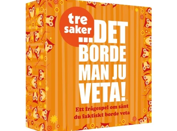 Det borde man ju veta Tre saker - SVENSK