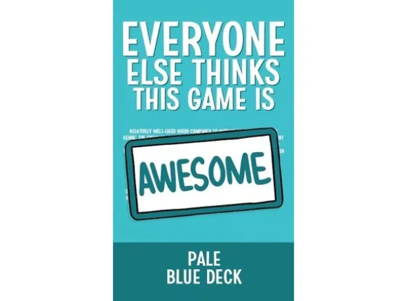 Everyone Else Pale Blue Deck Exp