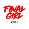 Final Girl S3 Bonus Features Box Exp
