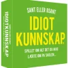 Idiotkunnskap Sant eller Usant