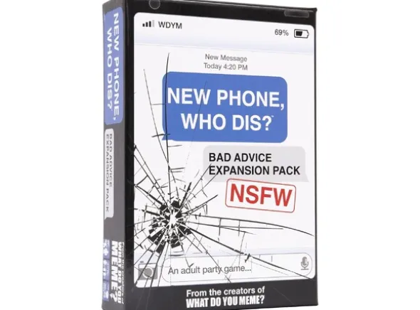 New Phone Who Dis Bad Advice NSFW Exp