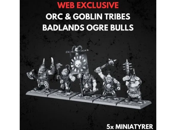 Orc & Goblin Tribes Badlands Ogre Bulls