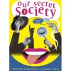 Our Secret Society Partyspill