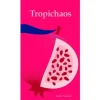 Tropichaos Brettspill