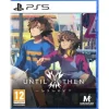 Until Then PS5